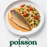 Filet de bar, jus de crevettes, fregola sarde aux petits pois, courgettes et tomates confites