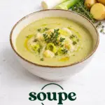 Soupe de poireaux, pdt et thym