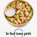 Le bol Tout prêt: salade César revisitée (poulet, bacon, pommes, raisins blancs)